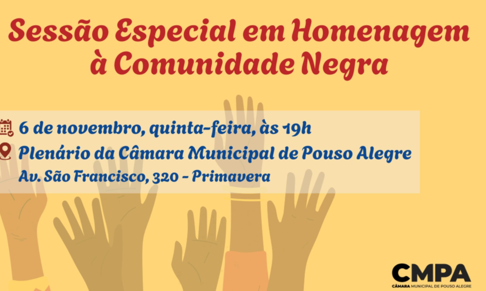 Câmara Municipal de Pouso Alegre Realiza Sessão Especial em Homenagem à Comunidade Negra